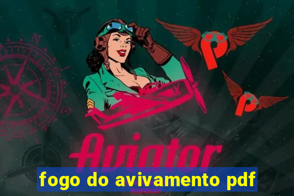 fogo do avivamento pdf